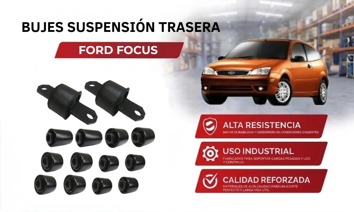 Kit Bujes 14 Pzas. Suspension Trasera Ford Focus 1999 - 2011